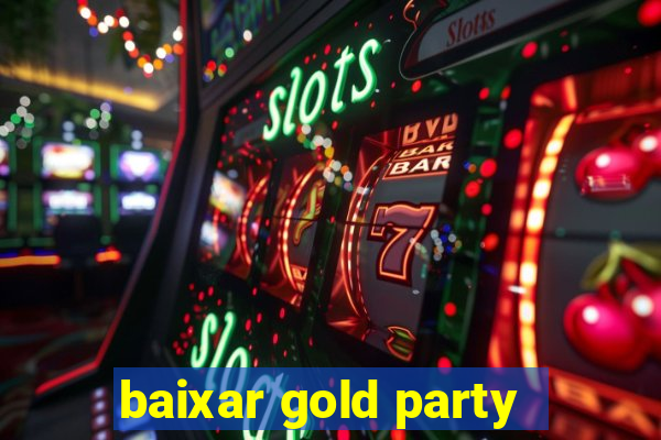 baixar gold party - slots